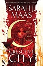 Crescent City: House of Earth and Blood